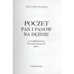 Poczet pań i panów na Dębnie z uwzględnieniem ich najważniejszych gości