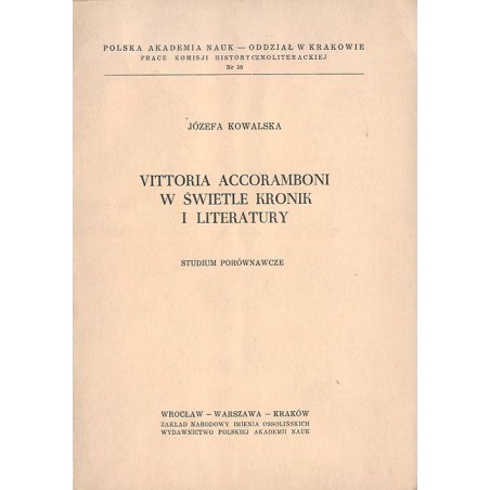 Vittoria Accoramboni w świetle kronik i literatury. Studium porównawcze