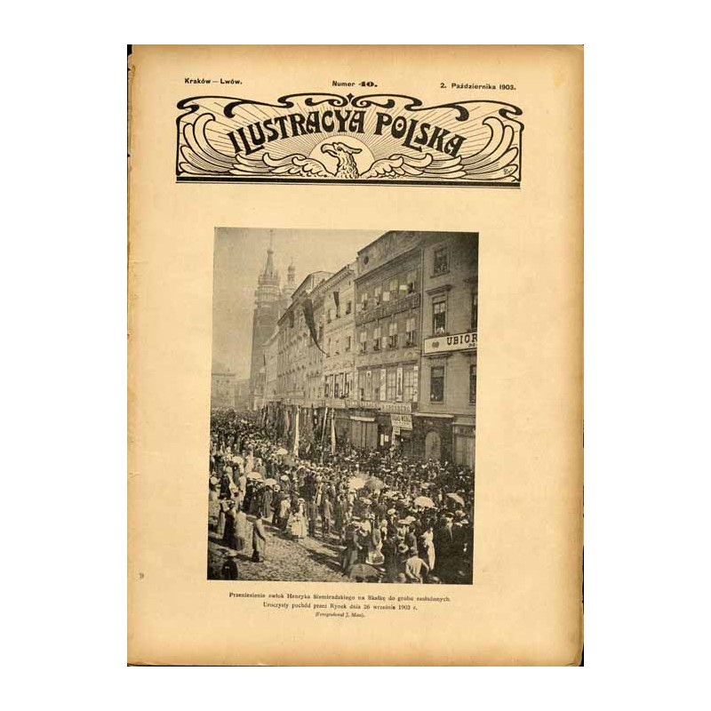 Ilustracya Polska. (1903). Nr 40 (2 października 1903) / Monasterzyska, Filharmonia Warszawska, Kraków - Siemiradzki
