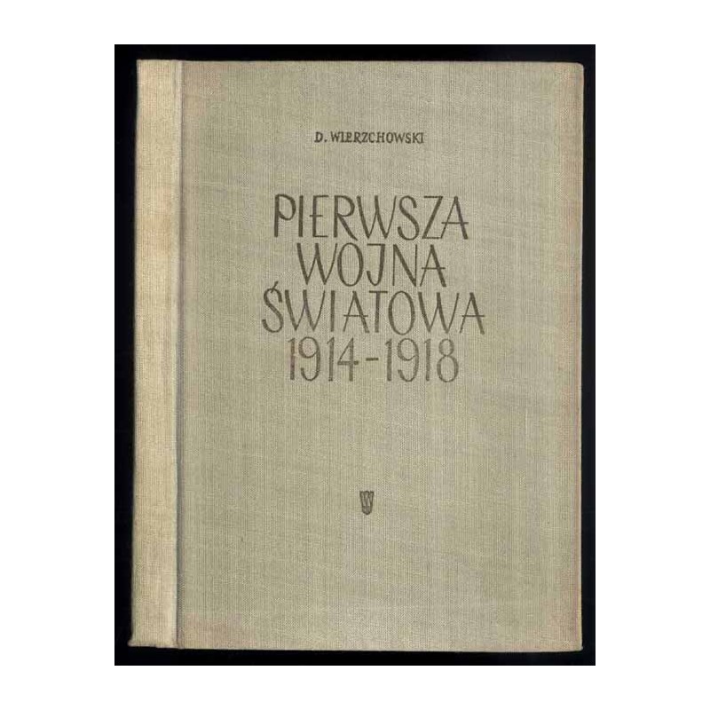 Pierwsza wojna światowa 1914-1918