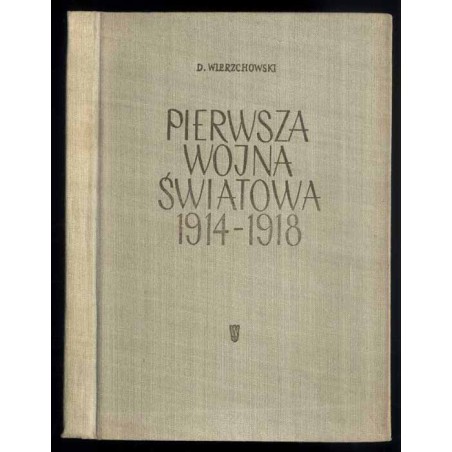 Pierwsza wojna światowa 1914-1918