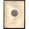 Acta Tomiciana: epistolae, legationes, responsa, actiones, res gestae Serenissimi Principis Sigismundi eius nominis Primi Regis