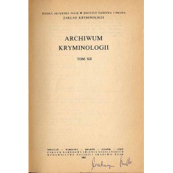 Archiwum Kryminologii. Tom 12 (1985)
