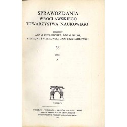 Sprawozdania Wrocławskiego Towarzystwa Naukowego. [Seria] A. Nr 36 (1981)