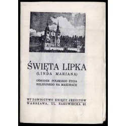 Święta Lipka (Linda Mariana) ośrodek polskiego życia religijnego na Mazurach
