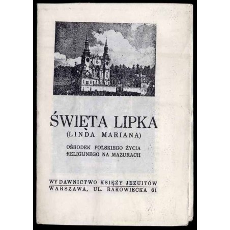 Święta Lipka (Linda Mariana) ośrodek polskiego życia religijnego na Mazurach