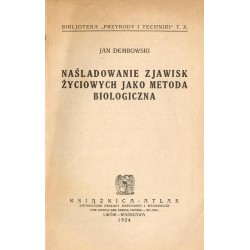 Naśladowanie zjawisk życiowych jako metoda biologiczna