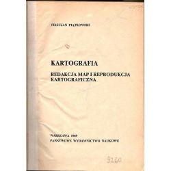 Kartografia. Redakcja map i reprodukcja kartograficzna