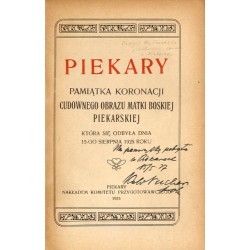Piekary. Pamiątka koronacji Cudownego Obrazu Matki Boskiej Piekarskiej która się odbyła dnia 15-go sierpnia 1925 roku