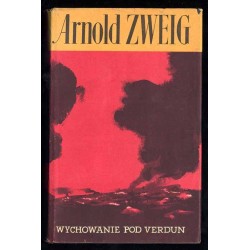 Wielka wojna białych ludzi. 6t. w 6 vol. T.1: Młoda kobieta z roku 1914. T.2: Wychowanie pod Verdun. T.3: Spór o sierżanta Grisz