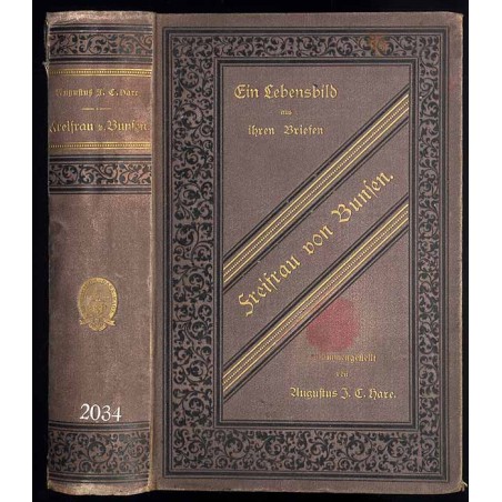 Freifrau von Bunsen. Ein Lebensbild, aus ihren Briefen zusammengestellt. T.1-2