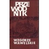 Wzgórze Wawelskie [przewodnik]