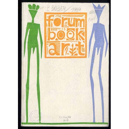 Forum book art. Kompendium  Zeitgenössischer Handpressendrucke Malerbücher, Künstlerbücher, Einblattdrucke, Mappenwerke und Buch