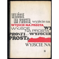 Wyjście na prostą. Pamiętniki z lat 1944-1969