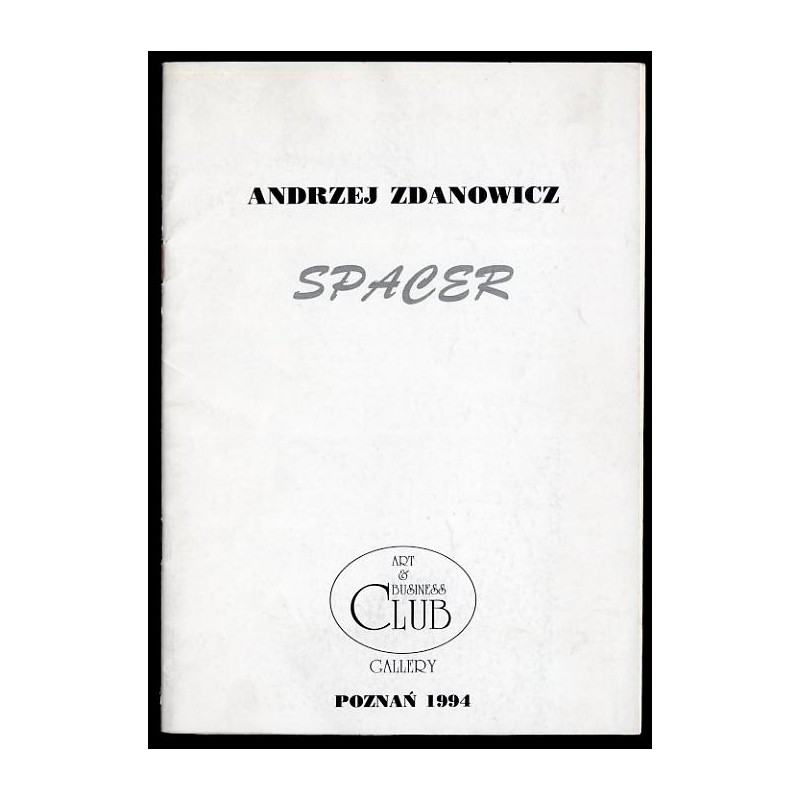 Andrzej Zdanowicz. Spacer