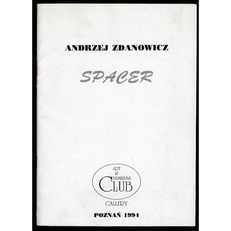 Andrzej Zdanowicz. Spacer