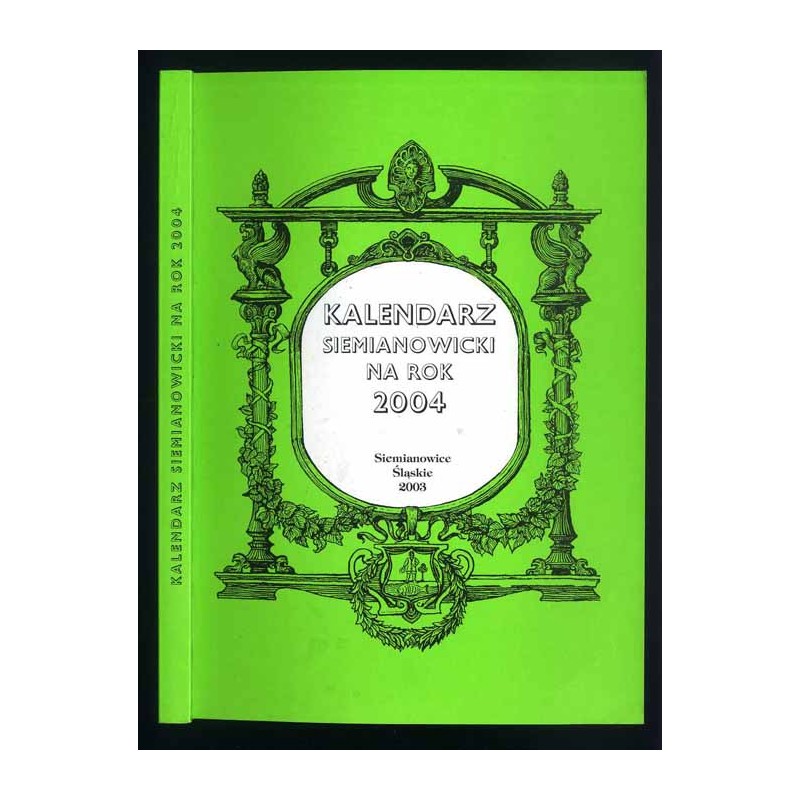 Kalendarz Siemianowicki na rok 2004
