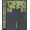Retrospektivní lexikon obcí Československé Socialistické Republiky, 1850-1970
Počet obyvatelů a domů podle obcí a částí obcí po