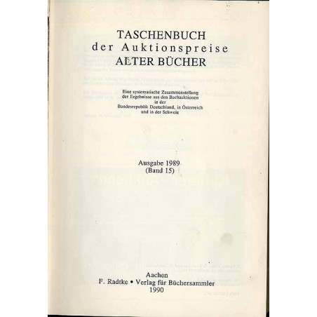 Taschenbuch der Auktionspreise Alter Bücher. Eine systematische Zusammenstellung der Ergebnisse aus den Buchauktionen in der Bun