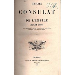 Histoire du Consulat et de l’Empire. T.1-2