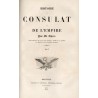 Histoire du Consulat et de l’Empire. T.1-2
