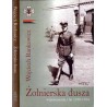 Żołnierska dusza. [Wspomnienia z lat 1938-1954]