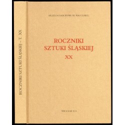 Roczniki Sztuki Śląskiej. R.20 (2011)