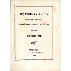 Senatorska zgoda. Tradycya szlachecka Jegomość Pana Benedykta Winnickiego