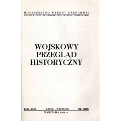 Wojskowy Przegląd Historyczny. R. 29 (1984). Nr 3 (109) (Lipiec - Wrzesień 1984)