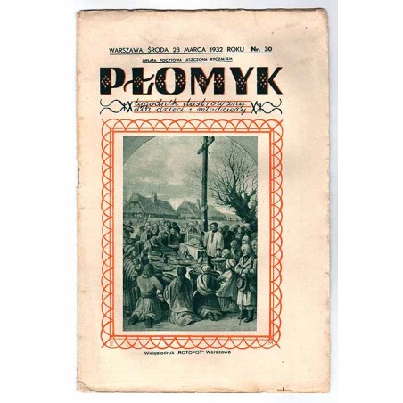 Płomyk. Tygodnik ilustrowany dla dzieci i młodzieży. R.16 (1932). Nr 30 (23 marca 1932)