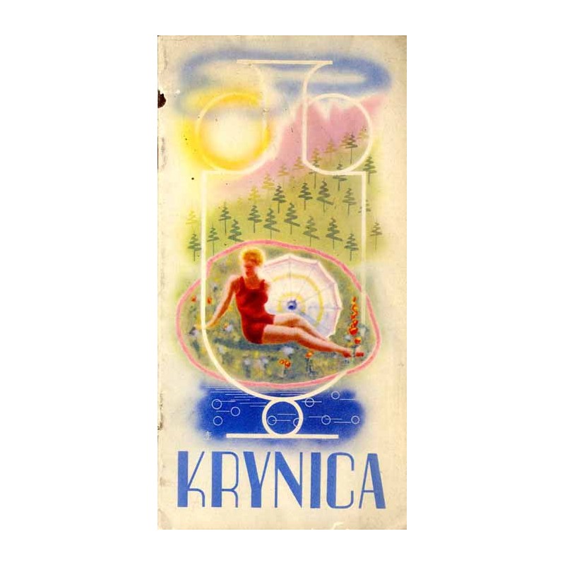 Krynica / Krynica królowa zdrojów polskich. Sezon całoroczny (z wyjątkiem kwietnia). Frekwencja roczna 35.000 osób