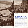 Krynica / Krynica królowa zdrojów polskich. Sezon całoroczny (z wyjątkiem kwietnia). Frekwencja roczna 35.000 osób