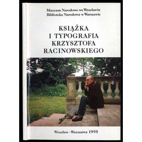 Książka i typografia Krzysztofa Racinowskiego