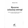 Rycerze żelaznej ostrogi. Oddziały wojskowe ukraińskich nacjonalistów w okresie II wojny światowej