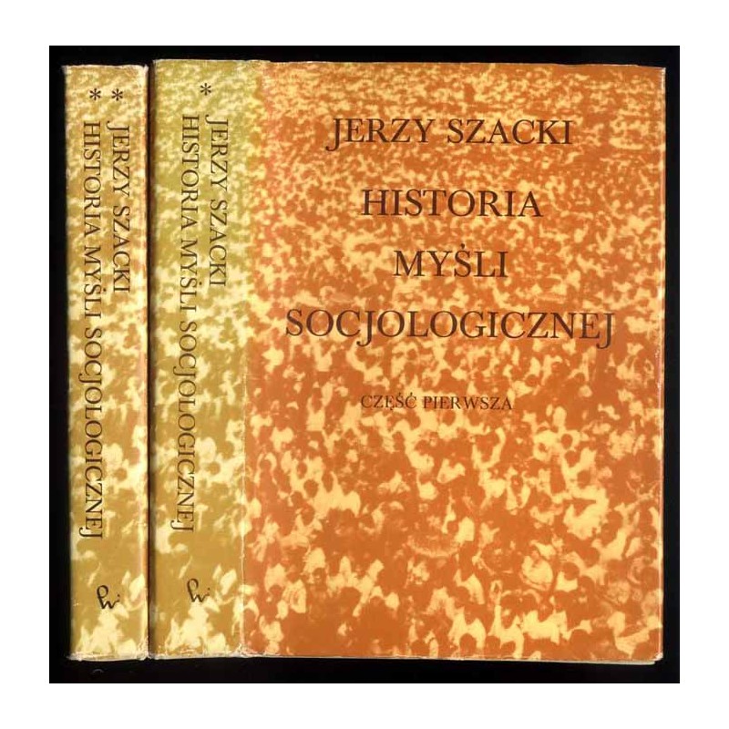 Historia myśli socjologicznej. 2cz. w 2 vol