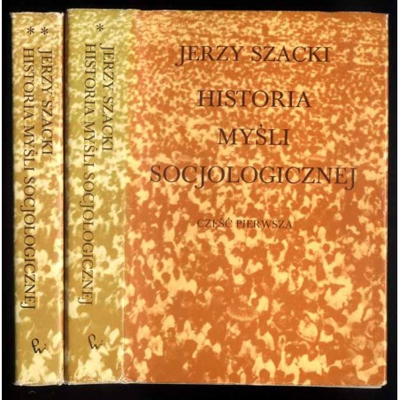 Historia myśli socjologicznej. 2cz. w 2 vol