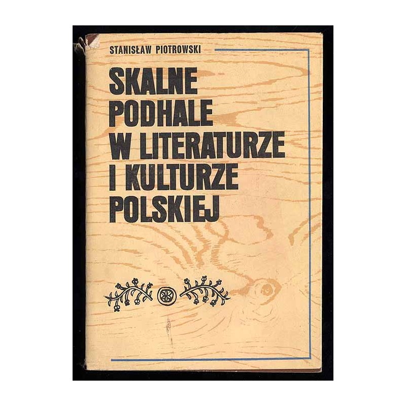 Skalne Podhale w literaturze i kulturze polskiej