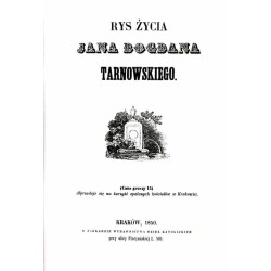 Rys życia Jana Bogdana Tarnowskiego