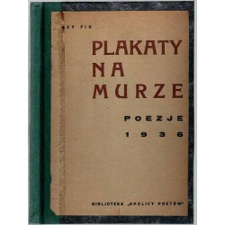 Plakaty na murze. Poezje 1936