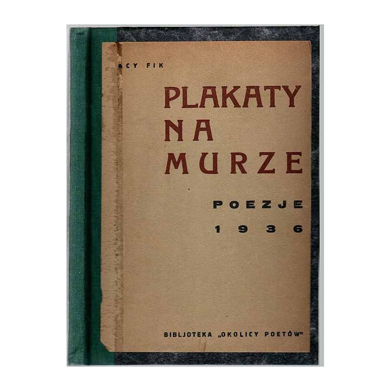 Plakaty na murze. Poezje 1936