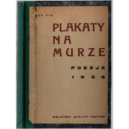 Plakaty na murze. Poezje 1936