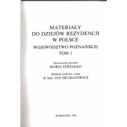 Materiały do dziejów rezydencji w Polsce. Województwo poznańskie. T.1