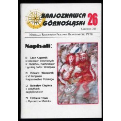 Krajoznawca Górnośląski. Materiały szkoleniowo-informacyjne. Zeszyt nr 26 (2011)