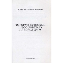 Księstwo Bytomskie i jego podziały do końca XV w