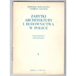 Zabytki architektury i budownictwa w Polsce. Z.1-17 w 17 vol