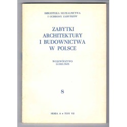 Zabytki architektury i budownictwa w Polsce. Z.1-17 w 17 vol