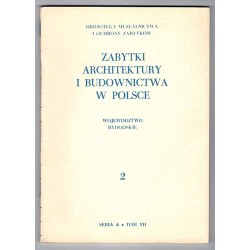 Zabytki architektury i budownictwa w Polsce. Z.1-17 w 17 vol