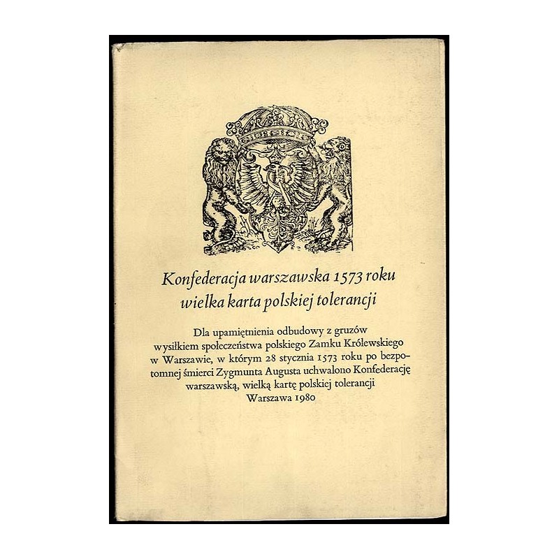 Konfederacja warszawska 1573 roku wielka karta polskiej tolerancji