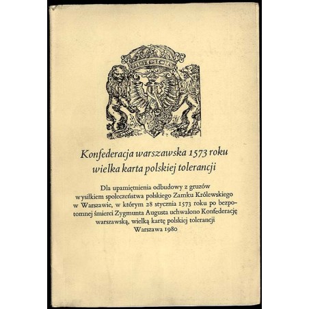 Konfederacja warszawska 1573 roku wielka karta polskiej tolerancji