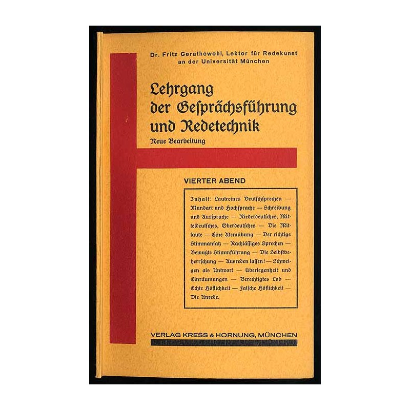Lehrgang der Gesprächsführung und Redetechnik. Vierter Abend
